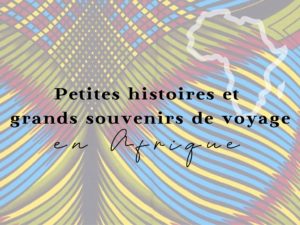 histoire Afrique voyage