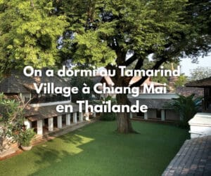 On a dormi au Tamarind Village à Chiang Mai en Thaïlande tamarind-village-thailande-nord